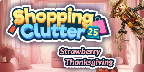 Shopping Clutter 24: Strawberry Thanksgiving