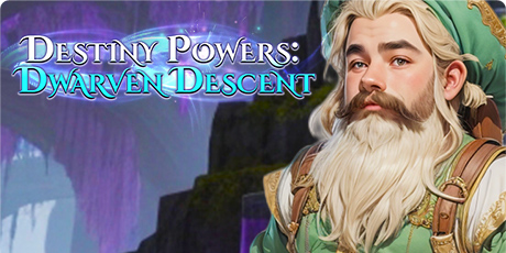 Destiny Powers: Dwarven Descent