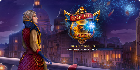 Magic City Detective: Ailes de vengeance Édition Collector